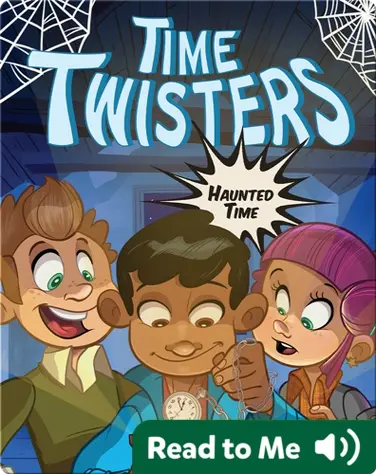 Time Twisters #2: Haunted Time book