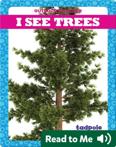 I See Trees book