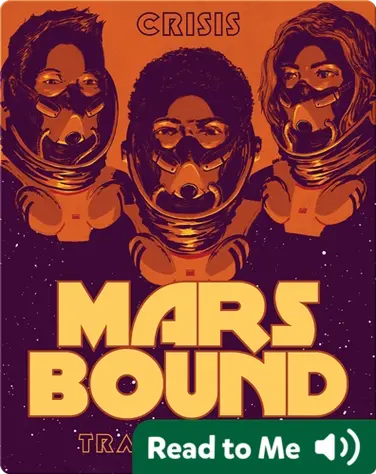 Mars Bound #1: Crisis book