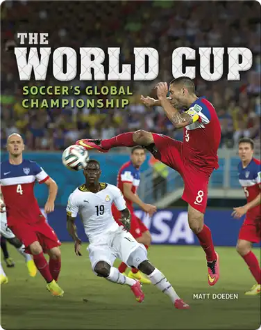 The World Cup: Soccer's Global Championship book