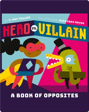 Hero vs. Villain book