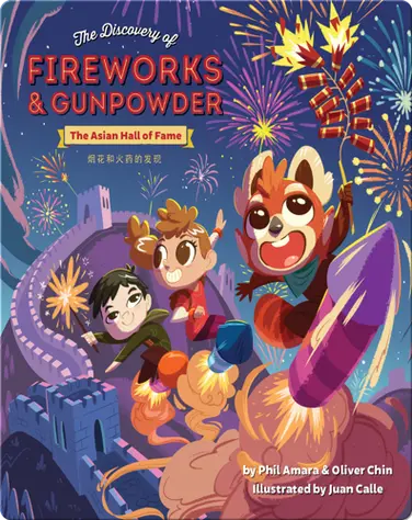 The Asian Hall of Fame: The Discovery of Fireworks and Gunpowder book