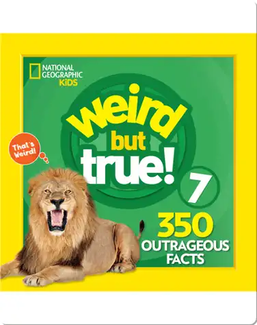Weird But True 7: Expanded Edition book