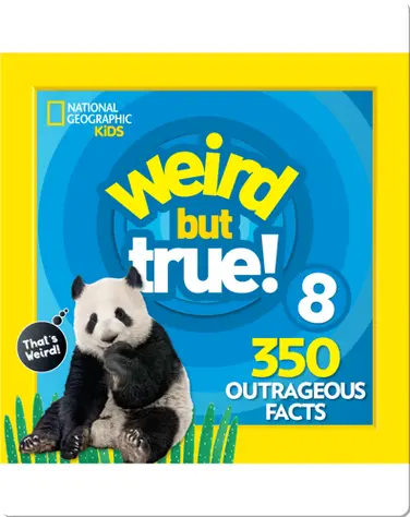 Weird But True 8: Expanded Edition book