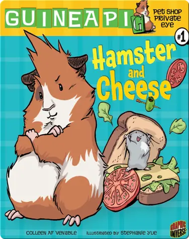Pet Shop Private Eye #1: Hamster and Cheese book