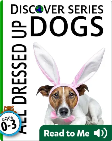 Dogs All Dressed Up book