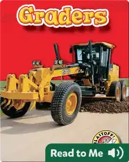 Graders: Mighty Machines