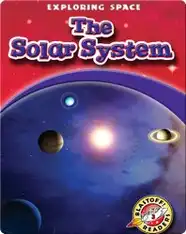 The Solar System: Exploring Space
