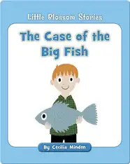 The Case of the Big Fish
