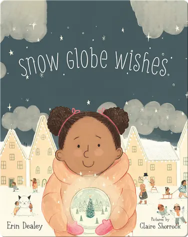 Snow Globe Wishes book