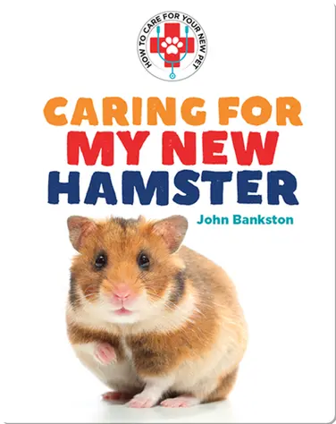 Caring for My New Hamster book