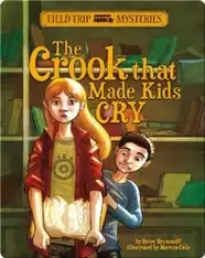 The Crook that Made Kids Cry