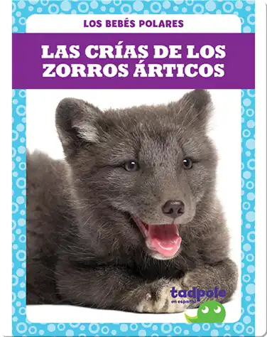 Las crías de los zorros árticos book