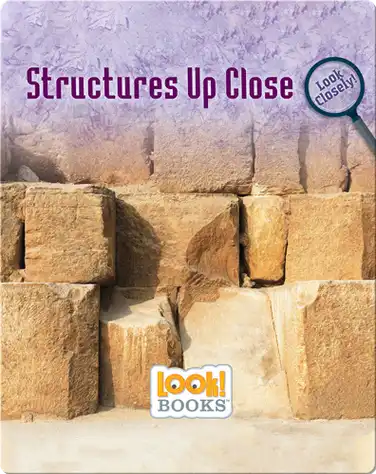 Structures Up Close book