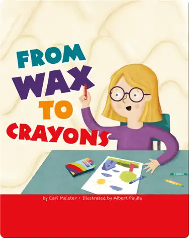 From Wax to Crayons book