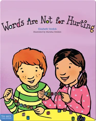Words Are Not for Hurting book