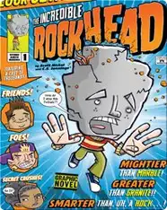 The Incredible Rockhead