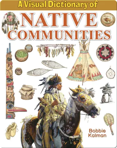 A Visual Dictionary of Native Communities book