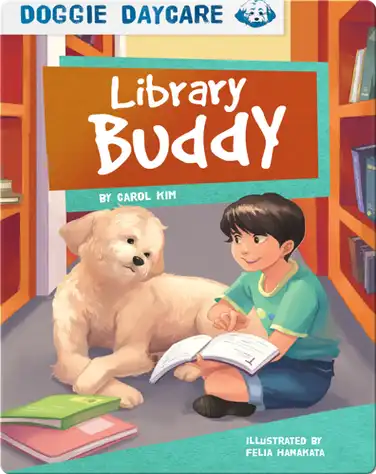 Doggie Daycare: Library Buddy book