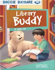 Doggie Daycare: Library Buddy
