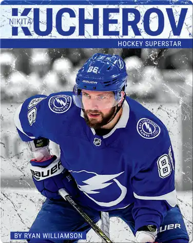 Nikita Kucherov: Hockey Superstar book