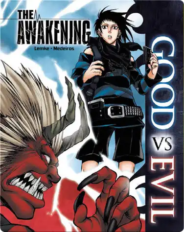 Good Vs. Evil The Awakening book