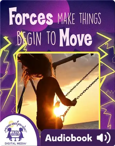 Forces Make Things Begin To Move book