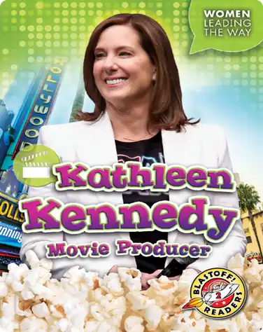 Kathleen Kennedy: Movie Producer book