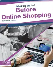 What Did We Do? Before Online Shopping