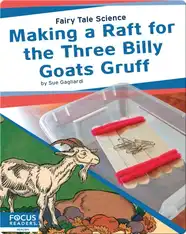 Making a Raft for the Three Billy Goats Gruff