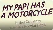 My Papi Has a Motorcycle