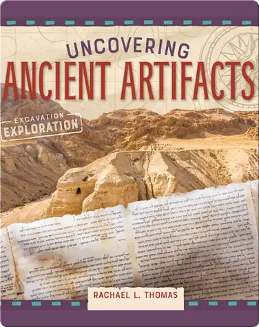 Uncovering Ancient Artifacts book