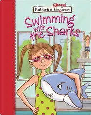 Katharine the Almost Great: Swimming with the Sharks