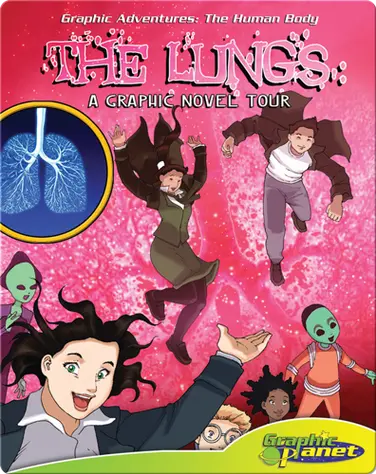 The Lungs: A Graphic Novel Tour book