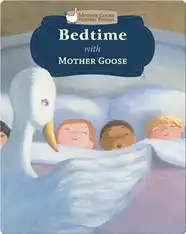 Bedtime with Mother Goose