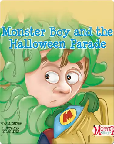 Monster Boy and the Halloween Parade book