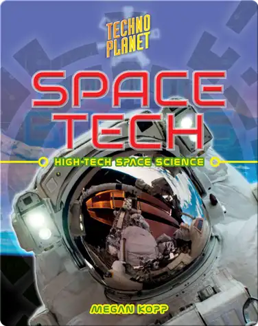 Space Tech: High-Tech Space Science book