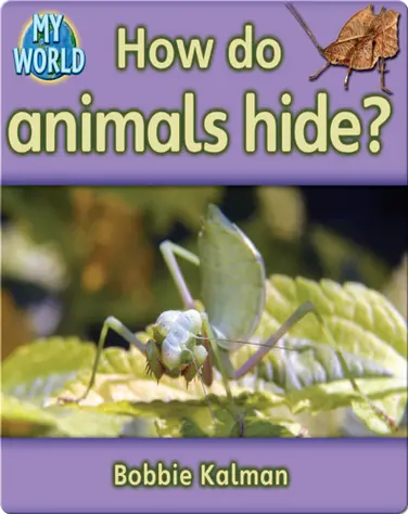 How do Animals Hide? book