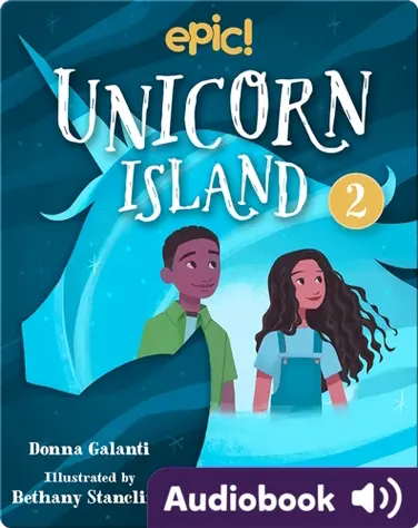 Unicorn Island Book 2: The Secret of Lost Luck book