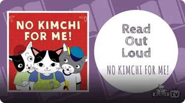 Read Out Loud: No Kimchi For Me! book