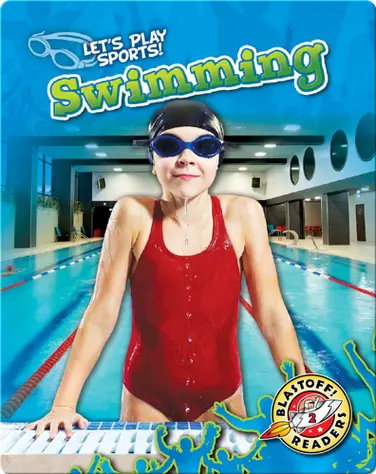 Let's Play Sports!: Swimming book