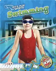 Let's Play Sports!: Swimming