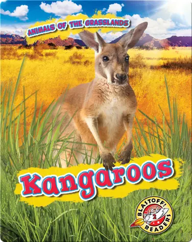 Animals of the Grasslands: Kangaroos book
