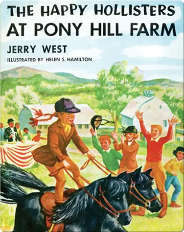 The Happy Hollisters at Pony Hill Farm book