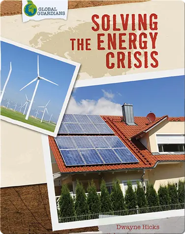 Global Guardians: Solving the Energy Crisis book
