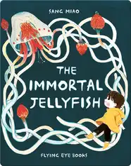 The Immortal Jellyfish