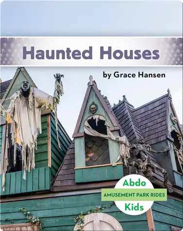 Amusement Park Rides: Haunted Houses book