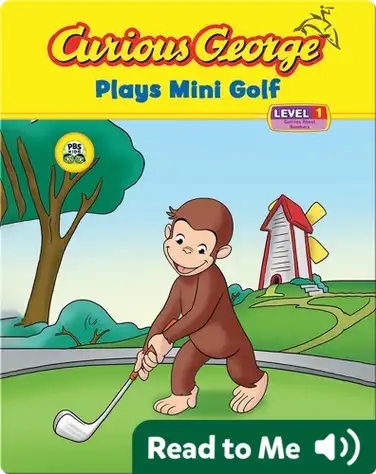 Curious George Plays Mini Golf book