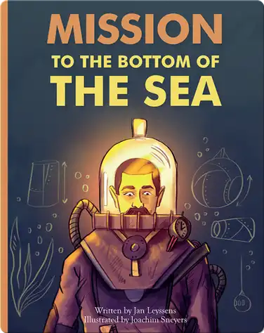 Mission to the Bottom of the Sea book