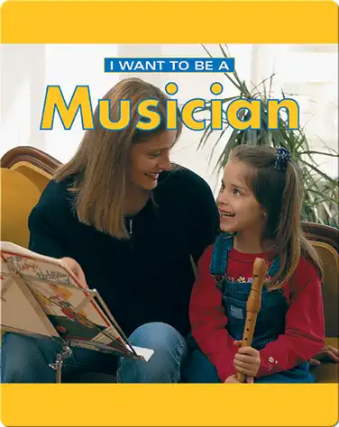 I Want To Be A Musician book